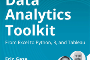 数据分析工具包：从Excel到Python、R与Tableau实战教程
