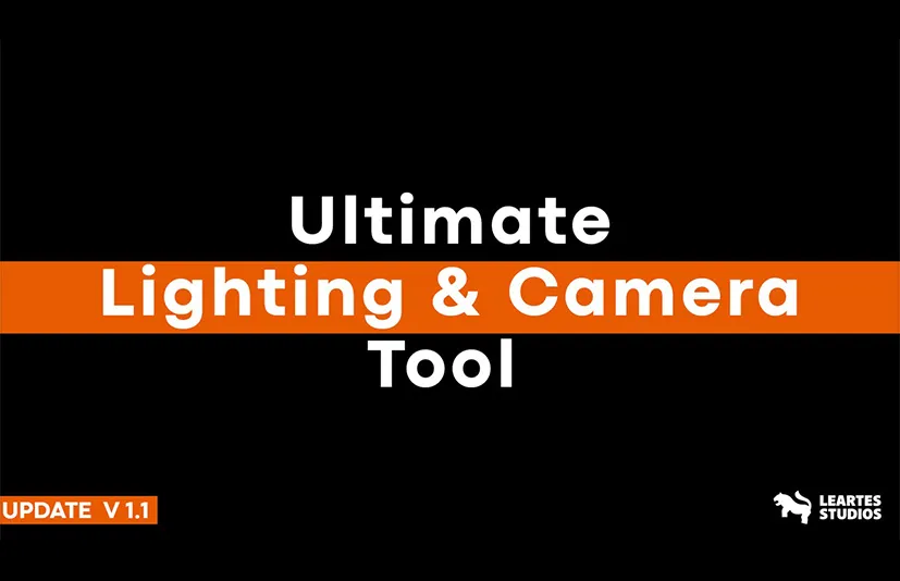 终极灯光和相机工具 (ULCT) - Ultimate Lighting and Camera Tool ( ULCT )