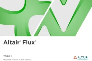Altair Flux 2026.1 Linux64 电磁场有限元仿真包详解