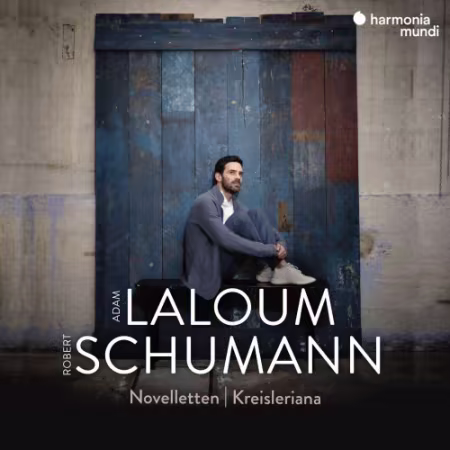 Adam Laloum演绎舒曼：Novelletten与Kreisleriana (2026)