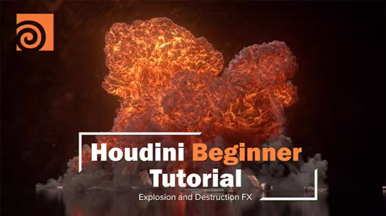 Houdini爆破与破碎入门：零基础掌握电影级VFX
