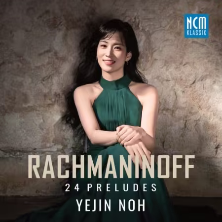 Yejin Noh – Rachmaninoff: 24 Preludes (2026)