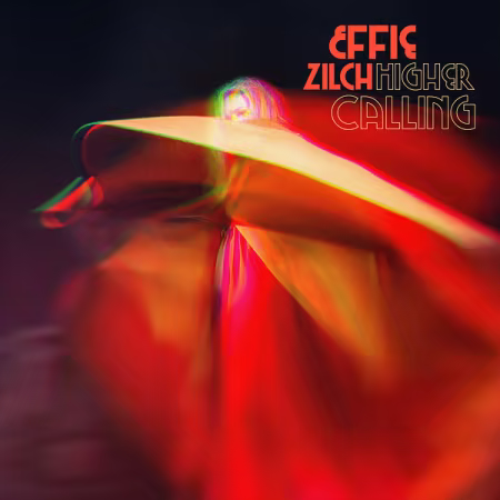 Effie Zilch全新专辑《Higher Calling》2026 FLAC无损下载