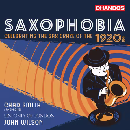 Chad Smith《Saxophobia》1920年代萨克斯风热潮经典再现 (2026)