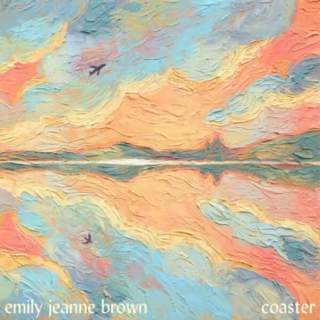 Emily Jeanne Brown 民谣专辑《Coaster》FLAC下载(2026)