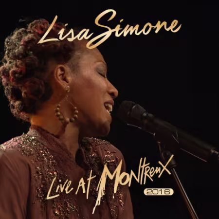 Lisa Simone Kelly – Live At Montreux 2016 (2026)