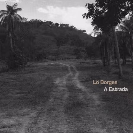 Lô Borges – A Estrada (2026)