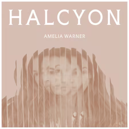 Amelia Warner – Halcyon (2026)