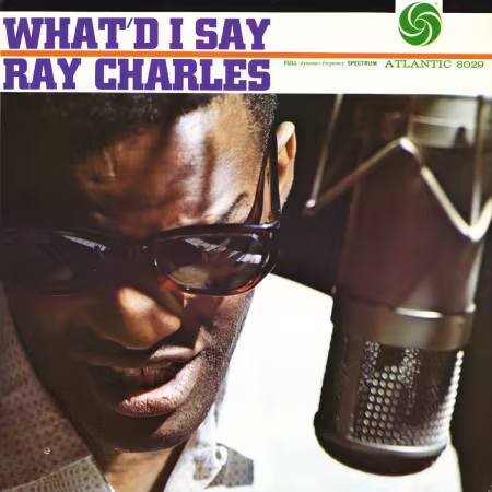 Ray Charles – What’d I Say (Atlantic 75 Audiophile Series Remastered Hybrid SACD) (1959/2026)