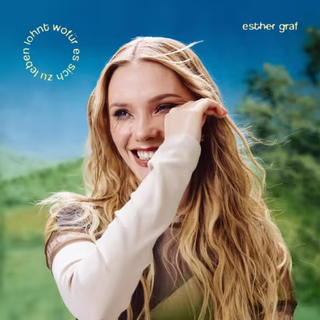 Esther Graf – wofür es sich zu leben lohnt (2026)