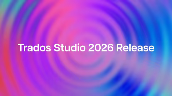 Trados Studio 2026 Pro 19.0.0.3043：企业级64位AI辅助翻译软件