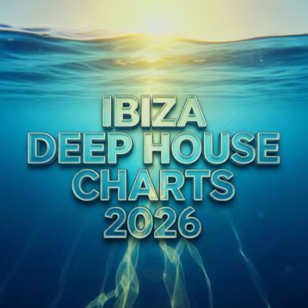 VA – Ibiza Deep House Charts 2026