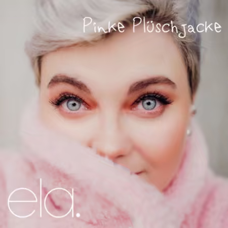 Ela. 2026新专辑《Pinke Plüschjacke》FLAC下载与曲目一览