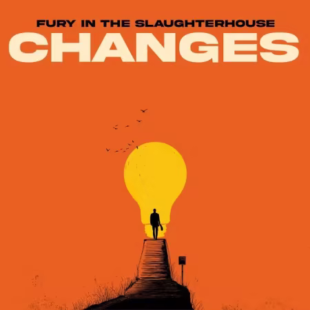 Fury In The Slaughterhouse – Changes (2026)