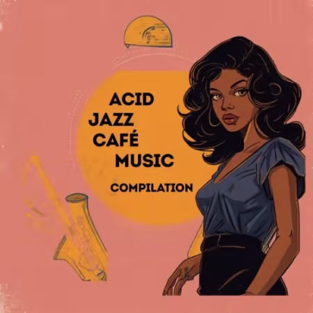 VA – Acid Jazz Cafe Music Compilation (2026) MP3 酸爵士氛围精选