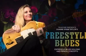 TrueFire Joanne Shaw Taylor自由蓝调教程：释放即兴演奏的创意