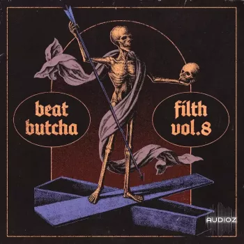 Beat Butcha Filth Vol.8 Drum Kit WAV-FANTASTiC
