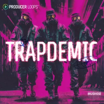 Producer Loops Trapdemic MULTiFORMAT-FANTASTiC