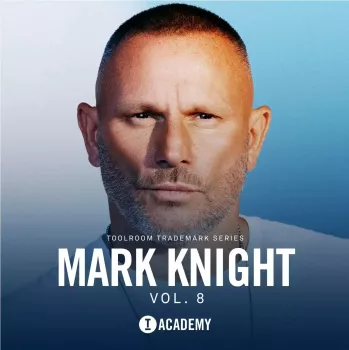Toolroom Academy Mark Knight Trademark Series Vol.8 WAV-FANTASTiC