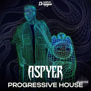 Dropgun Samples Aspyer Progressive House WAV Sylenth1 Spire Serum-FANTASTiC