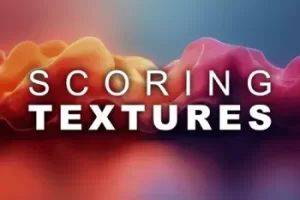 Audiobro Scoring Textures KONTAKT：电影配乐纹理音色库