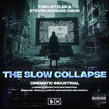 Montage By Splice The Slow Collapse Cinematic Industrial WAV-FANTASTiC