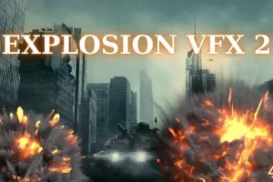 爆炸视觉特效 2 – Explosion VFX 2