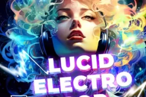 W. A. Production Lucid Electro Pop采样包：打造梦幻电子流行音乐