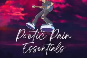 Poetic Pain Essentials旋律套件：打造情感痛感节拍