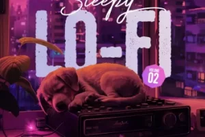 Sleepy Lo-Fi 2 采样包：打造Chill-hop与Study Beats的梦幻音色库