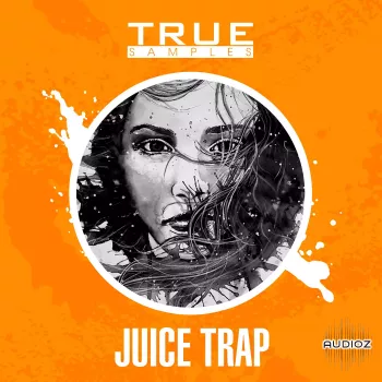 True Samples Juice Trap WAV MiDi-FANTASTiC
