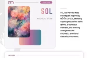 SOL Melodic Deep素材库：打造RÜFÜS DU SOL式情感舞曲