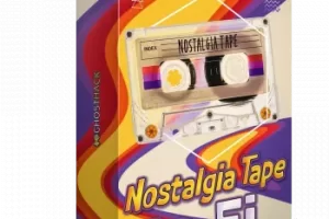 Ghosthack Nostalgia Tape Lo-Fi音色包：打造复古磁带饱和风