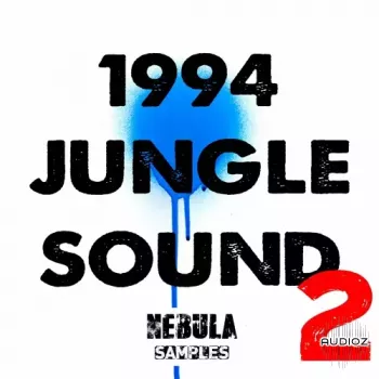 Nebula Samples 1994 Jungle Sound 2 WAV XFER RECORDS SERUM-FANTASTiC