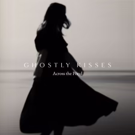 Ghostly Kisses 2026新专辑《Across the Pond》FLAC下载