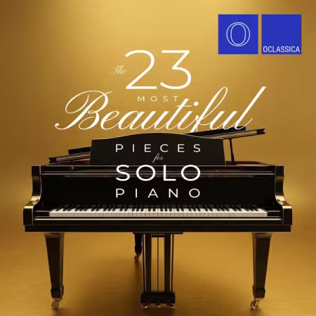 Various Artists – The 23 Most Beautiful Pieces for Solo Piano (2026)
