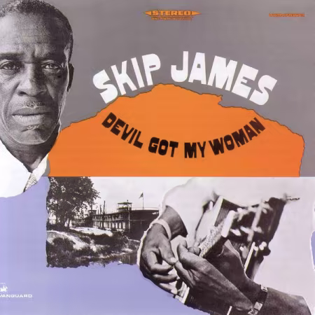 Skip James《Devil Got My Woman》2026重制版FLAC蓝调经典