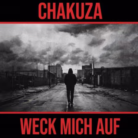 Chakuza《Weck mich auf》2026专辑FLAC下载