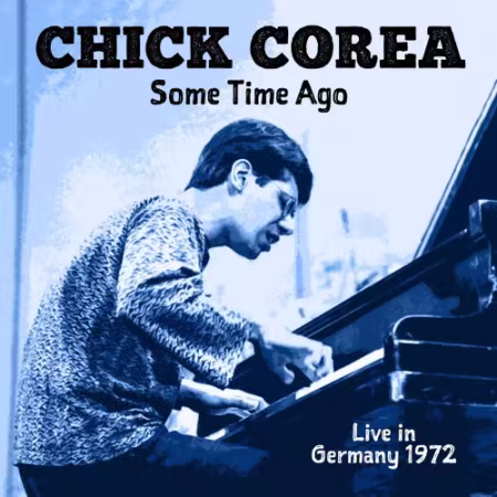Chick Corea 1972不来梅现场：珍贵爵士钢琴录音