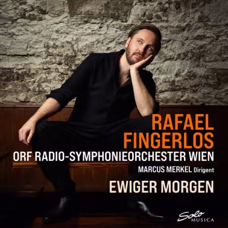 Rafael Fingerlos《Ewiger Morgen》2026古典专辑评测
