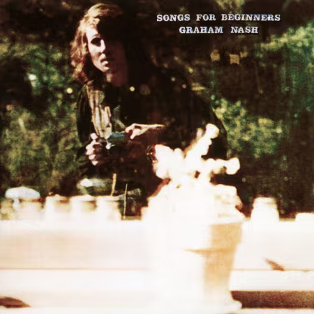 Graham Nash《Songs for Beginners》1971/2026 FLAC 高解析度下载