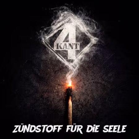 4KANT《Zündstoff für die Seele》2026专辑FLAC下载