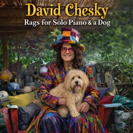 David Chesky《Rags for Solo Piano & A Dog》2026：纽约风情现代拉格泰姆