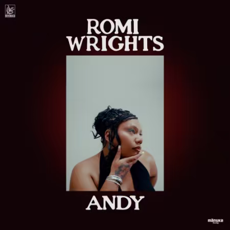 Romi Wrights《Andy》2026 FLAC专辑下载：灵魂放克R&B无损音乐