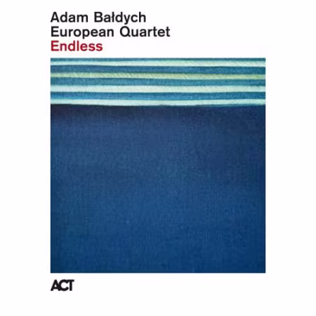 Adam Bałdych《Endless》：爵士小提琴的诗意边界
