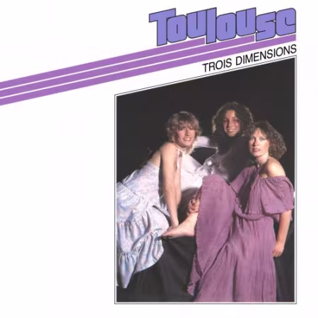 Toulouse三度空间:蒙特利尔双语女子组合的1981年放克迪斯科经典