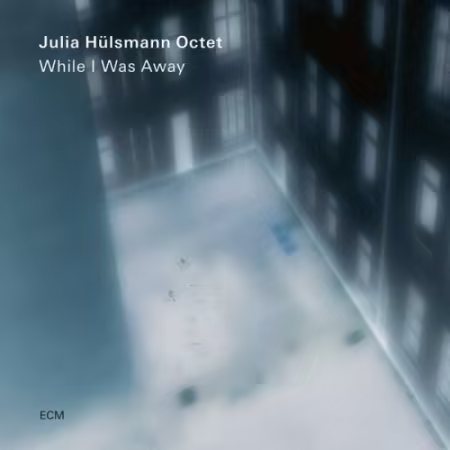 Julia Hülsmann Octet新专辑《While I Was Away》无损FLAC下载