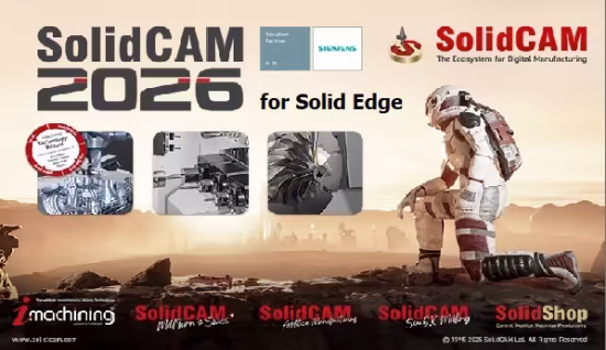 SolidCAM 2026 SP1 for Solid Edge 集成CAM编程解决方案
