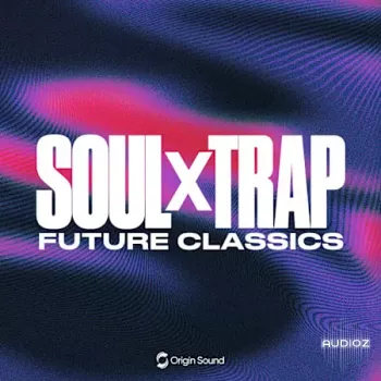 Origin Sound Soul X Trap WAV-FANTASTiC