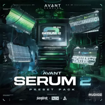 Avant Samples Avant Serum 2 Vol.1 Preset Pack-FANTASTiC